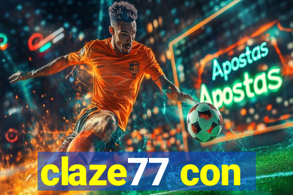 claze77 con